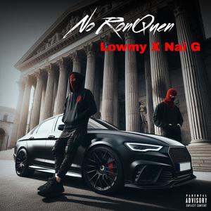 No RonQuen (feat. Nai G) [Explicit]