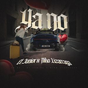 YA NO (feat. El Junior)