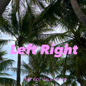 Left Right (Explicit)