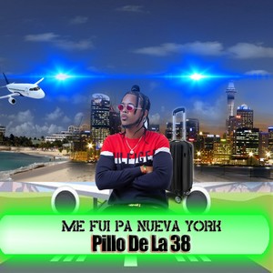 Me Fui Pa Nueva York (Explicit)