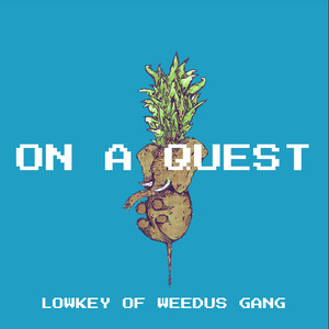 On a Quest (Explicit)