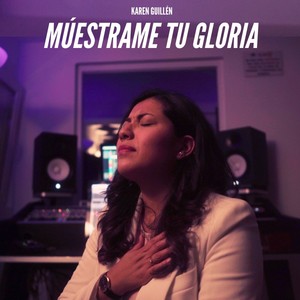 Muéstrame Tu Gloria