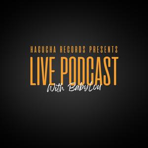 Hagucha Live Podcast