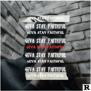 4EVA $TAY FAITHFUL [SINGLE PACK] (Explicit)