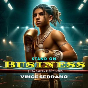 STAND ON BUSINESS (USA Saiyan Fight Intro) [Explicit]