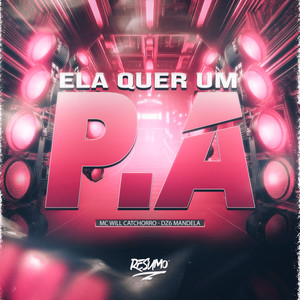 Ela Quer um P.A (Explicit)