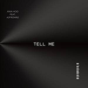 Tell Me (feat. AJFROMNJ) [Explicit]