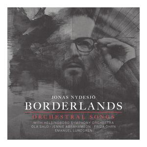 Borderlands (Orchestral Songs)