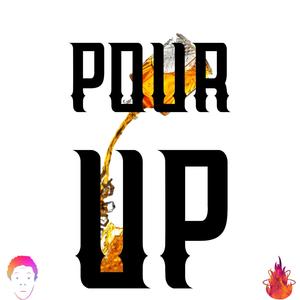 Pour Up (Radio Edit)