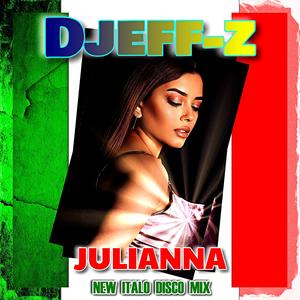 Julianna (New Italo Disco Mix)