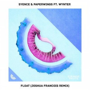 Float(feat. Wynter) (Joshua Francois Remix)