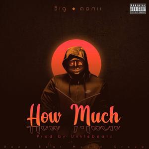 How Much (Explicit)