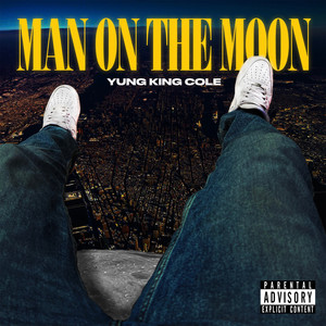 Man on the Moon (Explicit)