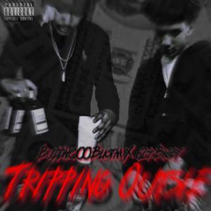 Tripping Outside (feat. Buddah300Blkstaa) (Explicit)