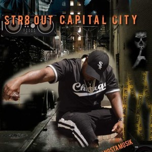 Str8 Out Capital City (Explicit)