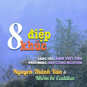 Tám Điệp Khúc (feat. Nhóm bè Cadillac)