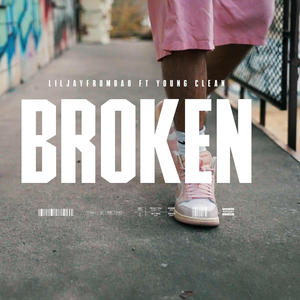 Broken (feat. Young Clean) [Explicit]