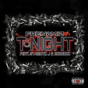 Tonight (feat. Symbiotic J & Boondox) [Explicit]