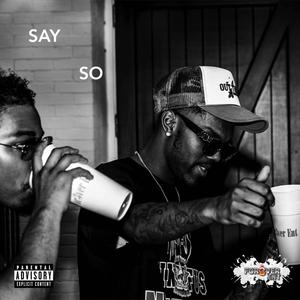 Say So (Explicit)
