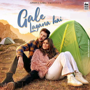 Gale Lagana Hai