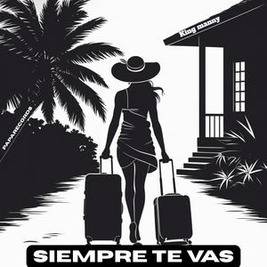 Siempre Te Vas (Dembow)