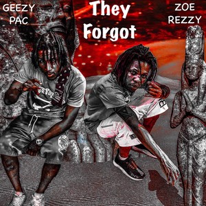 They Forgot (Explicit)