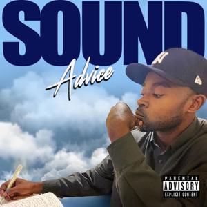 Sound Advice Intro (Explicit)
