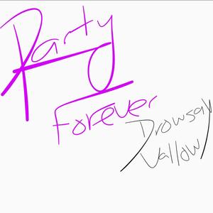 Party Forever (feat. VALLOW) (Explicit)