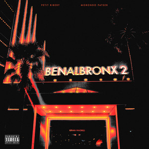 Benalbronx 2 (Explicit)