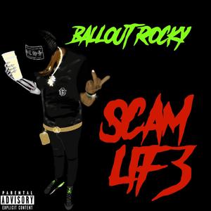 Scam Lif3 (Explicit)