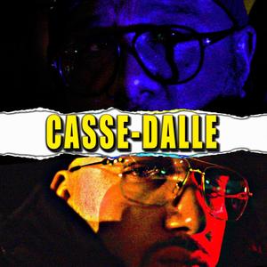 Casse Dalle (feat. Kadaz & Mess Bass) (Explicit)