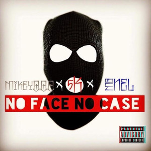 No Face No Case (Explicit)