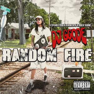 Random Fire (Explicit)