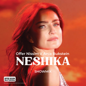 Neshika (Offer Nissim Show Mix)