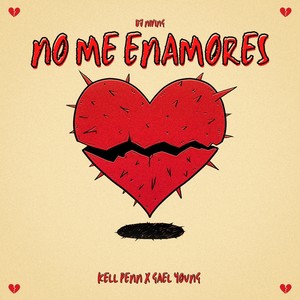 No Me Enamores (Explicit)