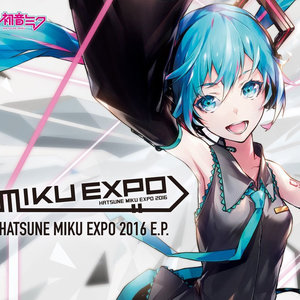 HATSUNE MIKU EXPO 2016 E.P.