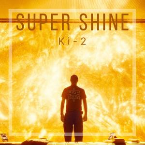 Super Shine (Explicit)