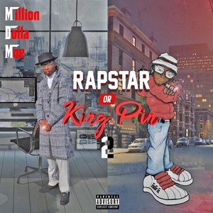 Rapstar or Kingpin 2 (Explicit)