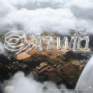 Win Win (feat. King JD) [Explicit]