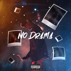 No Drama (Explicit)