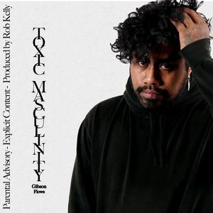 Toxic Masculinity (Explicit)