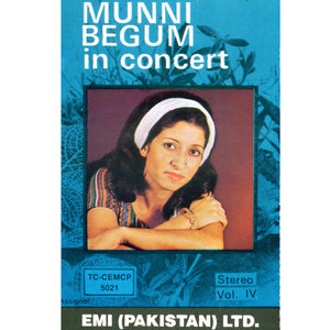 Munni Begum In Concert Vol. 4