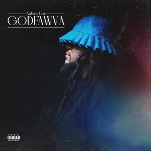 GODFAWVA (Explicit)