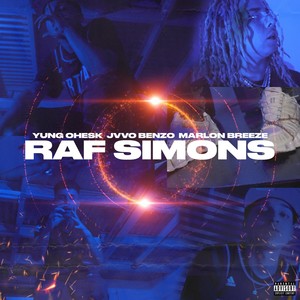 Raf Simons (Explicit)