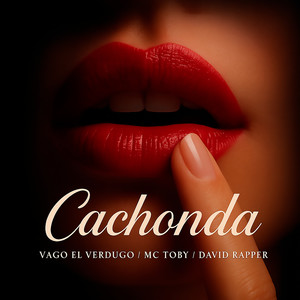 Cachonda (Explicit)