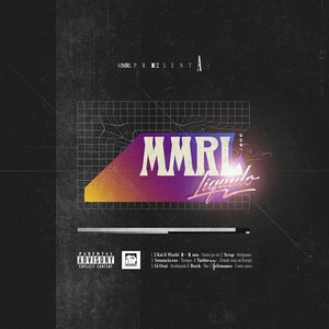 MMRL Líquido (Explicit)