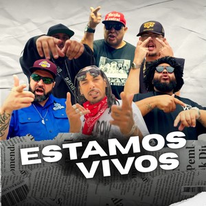 Estamos Vivos (Explicit)