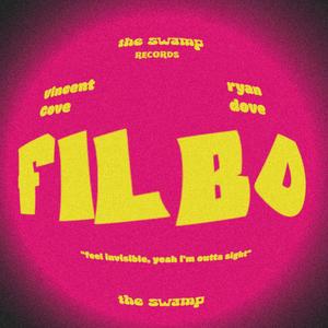 filbo (feat. Ryan Dove) (Explicit)