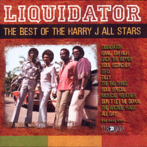 Liquidator: The Best Of The Harry J All Stars