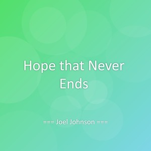 Hope that Never Ends